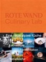 Christian Seiler, Jamie Unshelm, Ingo Pertramer, Joschi Walch - Rote Wand. Culinary Lab