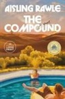 Aisling Rawle - The Compound: A GMA Book Club Pick