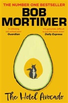 Bob Mortimer, Mortimer Bob - Hotel Avocado