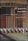 James Patterson, James T. Patterson - El gigante inquieto : Estados Unidos de Nixon a G.W. Bush
