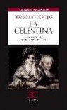 Soledad Puértolas, Fernando De Rojas - La Celestina
