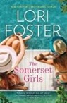 Lori Foster - The Somerset Girls