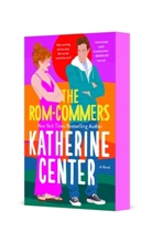 Katherine Center - The Rom-Commers