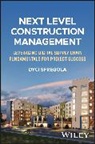 Dyci Sfregola, Dyci Sfregola - Next Level Construction Management