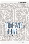 Kirk Essary, Susan J Matt, Peter N Stearns - The Renaissance of Feeling