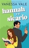 Vanessa Vale - Hannah y el sicario