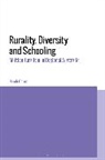 Neroli Colvin, Greg Noble, Megan Watkins - Rurality, Diversity and Schooling