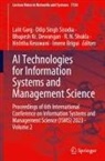 Imene Brigui, Bhupesh Kr. Dewangan, Lalit Garg, Nishtha Kesswani, Bhupesh Kr Dewangan et al, R. N. Shukla... - AI Technologies for Information Systems and Management Science