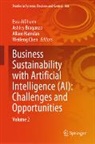 Esra AlDhaen, Ashley Braganza, Weifeng Chen, Allam Hamdan - Business Sustainability with Artificial Intelligence (AI): Challenges and Opportunities