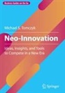 Michael S Tomczyk, Michael S. Tomczyk - Neo-Innovation