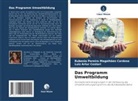Luiz A Cestari, Luiz Artur Cestari, Rubenia Pereira Magalhães Cardoso - Das Programm Umweltbildung