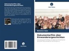 Berenice Saez - Dokumentarfilm über Einwanderergeschichten