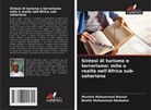 Murtala Mohammed Alamai, Bashir Muhammad Abubakar - Sintesi di turismo e terrorismo: mito o realtà nell'Africa sub-sahariana