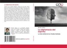 Marcelo Velasco - La diplomacia del espíritu