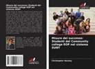 Christopher Hockey - Misure del successo: Studenti del Community college EOP nel sistema SUNY