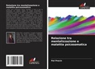 Pat Precin - Relazione tra mentalizzazione e malattia psicosomatica