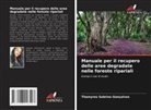 Thamyres Sabrina Gonçalves - Manuale per il recupero delle aree degradate nelle foreste ripariali