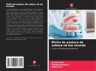 Shalu Jain, Junaid Khan, Pradeep Raghav - Efeito da postura da cabeça na má oclusão