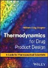 William Craig Stagner, Stagner William Craig - Thermodynamics for Drug Product Design