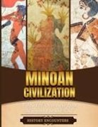 History Encounters - Minoan Civilization