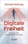Michael Ballweg - Digitale Freiheit