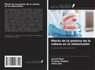 Shalu Jain, Junaid Khan, Pradeep Raghav - Efecto de la postura de la cabeza en la maloclusión