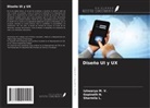 Sharmila L., Ishwarya M. V., Gopinath N. - Diseño UI y UX