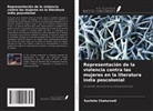 Sucheta Chaturvedi - Representación de la violencia contra las mujeres en la literatura india poscolonial