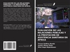 Mimi Hope Akpenkasen, Tivsue Godfrey Bunde, Saater Moses Duku - EVALUACIÓN DE LAS RELACIONES PÚBLICAS Y LA PRESTACIÓN DE ASISTENCIA SANITARIA EN ÁFRICA