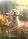 Anne C Dedeyn - Winston Does Yard Work