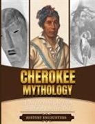 History Encounters - Cherokee Mythology