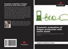 Angelica Buzinaro Avaci - Economic evaluation of biogas production with swine waste