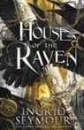 Ingrid Seymour - House of the Raven