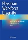 Curtiland Deville Jr, Curtiland Deville Jr. - Physician Workforce Diversity