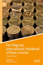 Malcolm Torry - The Palgrave International Handbook of Basic Income
