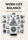 Alexander Nagel - WORK-LIFE BALANCE