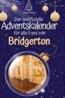 Oliver Wagner - Der inoffizielle Adventskalender für alle Fans von Bridgerton