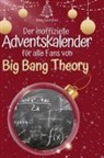 Max Günther - Der inoffizielle Adventskalender für alle Fans von Big Bang Theory