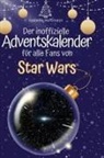 Isabella Hoffmann - Der inoffizielle Adventskalender für alle Fans von Star Wars