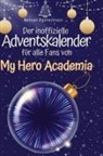 Samuel Zimmermann - Der inoffizielle Adventskalender für alle Fans von My Hero Academia