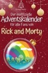 Emma Maier - Der inoffizielle Adventskalender für alle Fans von Rick and Morty