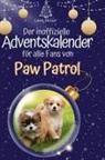 Leon Müller - Der inoffizielle Adventskalender für alle Fans von Paw Patrol