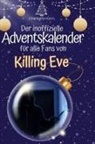 Charlotte Horn - Der inoffizielle Adventskalender für alle Fans von Killing Eve