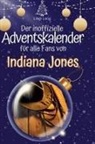 Liam Lang - Der inoffizielle Adventskalender für alle Fans von Indiana Jones