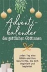 Luca Schwarz - Adventskalender der göttlichen Göttinnen