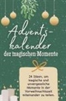 Eva Hoffmann - Adventskalender der magischen Momente
