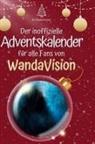 Anna Schwarz - Der inoffizielle Adventskalender für alle Fans von WandaVision