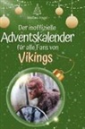 Matteo Vogel - Der inoffizielle Adventskalender für alle Fans von Vikings