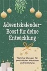 Olivia Hofmann - Adventskalender-Boost für deine Entwicklung