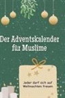 Isabella Kaiser - Der Adventskalender für Muslime